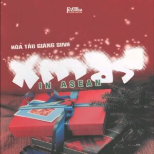 0948 CD XMAS IN ASEAN - HÒA TẤU GIÁNG SINH chất lượng cao