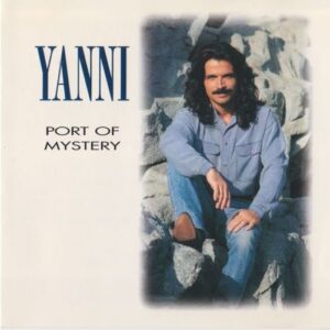 957.Yanni - 1997 - Port Of Mystery