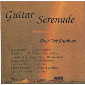 997 (GUITAR) GUITAR SERENADE - SERENE MOOD - OVER THE RAINBOW