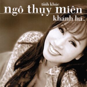 72.TINH KHUC NGO THUY MIEN - KHANH HA