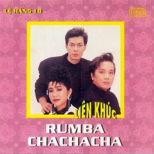 2602.NDBD_-_LHCD018_-_Lien_khuc_Rumba_-_Chacha