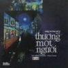 2640.Nhung Tinh Khuc Bat Tu 15-Thuong Mot Nguoi