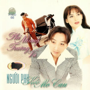 2712.PHCD066 - Truong Vu - Phi Nhung - Nguoi phu keo mo cau