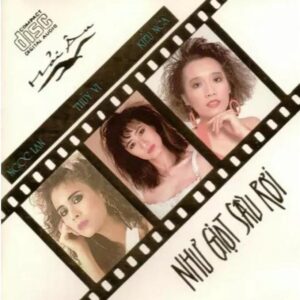 299. HACD001 - Ngoc Lan, Thuy Vi, Kieu Nga - Nhu giot sau roi