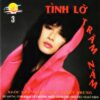 300. HAI AU CD 003 - TINH LO TRAM NAM