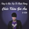 3083. ( 2 CD ) Nhung Ca Khuc Nhac Tre Khanh Phuong