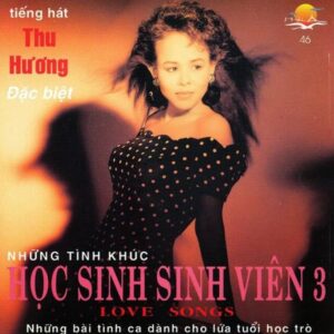 326. HAI AU CD 046 - THU HUONG - NHUNG TINH KHUC HOC SINH SINH VIEN 3