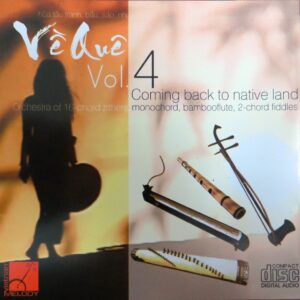 890 VA - VE QUE - VOL4 - HOA TAU DAN TRANH - BAU - SAO - NHI (2007)