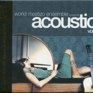 947. World Mestizo Ensemble - Various Artists - Acoustic Vol 2 2007