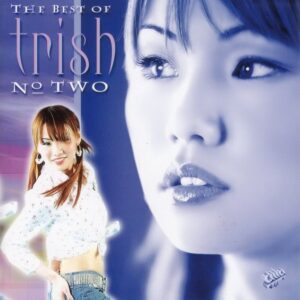 1257. ASIA 202 - TRISH - THE BEST OF - NO.TWO - CD2