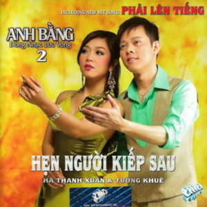 1356. ASIA 301 - ANH BANG - DONG NHAC LUU VONG 2 - HEN NGUOI KIEP SAU