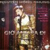1409. ASIA 355 - NGUYEN HONG NHUNG - GIO ANH RA DI (2014)