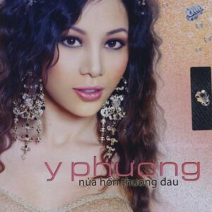 1425. ASIA CS021 - Y PHUONG - NUA HON THUONG DAU