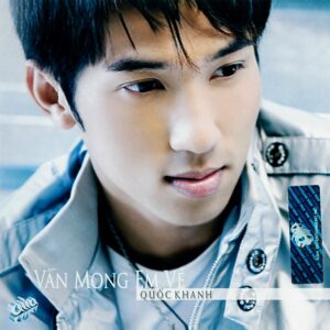 1426. ASIA CS022 - QUOC KHANH - VAN MONG EM VE