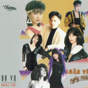 1491. TNCD020 - Luan Vu Ngay Mua 1991 - Various Artists