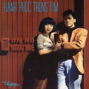 1505. TNCD034 - Hanh Phuc Trong Tim 1992 - Don Ho - Ngoc Hue