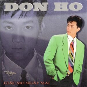 1509. TNCD038 - Giac Mo Ngay Mai 1993 (don Ho)