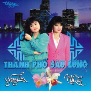 1525. TNCD055 - Thanh Pho Sau Lung - Huong Lan - My Lan