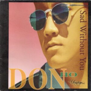 1529. TNCD059 - Sad Without You 1994 - Don Ho