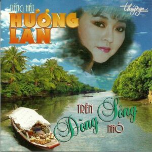 1533. TNCD063 - Tren Dong Song Nho 1994 - Huong Lan