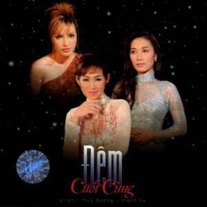 1619. TNCD168 - Dem Cuoi Cung - Y Lan - Thanh Ha - Thuy Duong