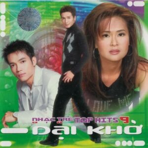 1705. TNCD258 - Dai Kho (top Hits 9)