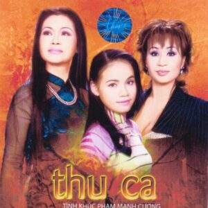 1756. TNCD310 - Thu Ca - Tinh Khuc Pham Manh Cuong
