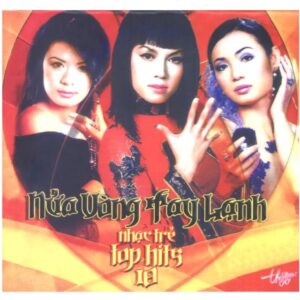 1762. TNCD316 - Nua Vong Tay Lanh (top Hits 18)