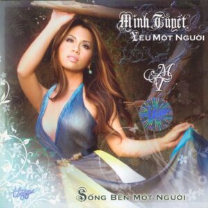1846. TNCD402 - Yeu Mot Nguoi Song Ben Mot Nguoi (minh Tuyet)