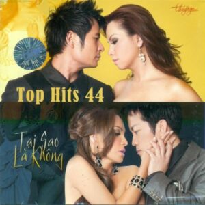1921. TNCD479 - Tai Sao La Khong (top Hits 44)
