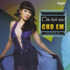 1938. TNCD496 - Con Tuoi Nao Cho Em 2011 (top Hits 47)