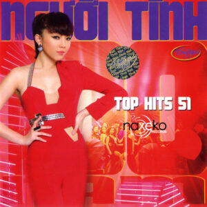 1947. TNCD505 - Nguoi Tinh Tram Nam Top Hits 51)
