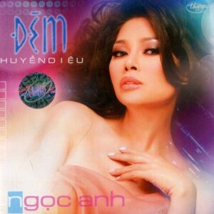 1954. TNCD512 - Dem Huyen Dieu (ngoc Anh)