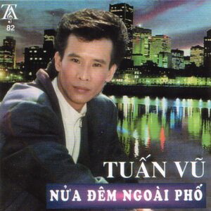2519.TACD082-Tuan Vu-Nua dem ngoai pho