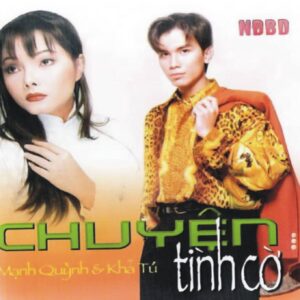 2624.NDBD CD-Manh Quynh & Kha Tu-Chuyen tinh co