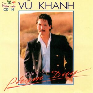 2785.DXCD014- Vu Khanh- Tinh ca Pham Duy- 1991