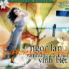 3182. Ngoc Lan & Nhung Ca Khuc Vinh Biet May - Ngoc Lan - Nhu La Ky Niem 01