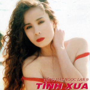 3190. Ngoc Lan 09 - Tinh Xua - May