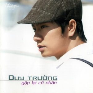 3202. Duy Truong - Gap lai co nhan 2009
