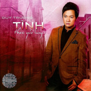 3204. Duy Truong - Tinh theo gio bay 2014 TNCD538