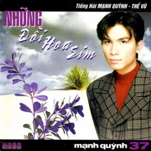3496. Manh Quynh - Nhung doi hoa sim