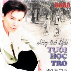 3497. Manh Quynh - Nhung tinh khuc tuoi hoc tro