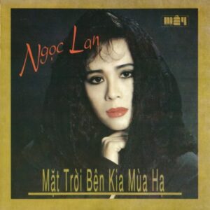 3510. May CD 012 - Mat troi ben kia mua ha - Ngoc Lan 11