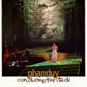 3556. Pham Duy Con Duong Tinh Ta Di CD2
