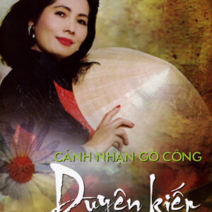 3569. Phuong Dung - Canh nhan Go Cong - Duyen kiep - 2009