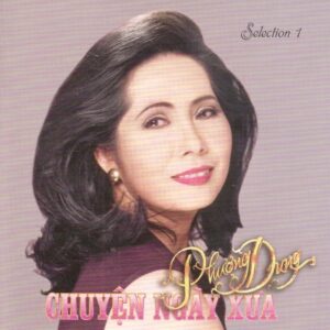 3570. Phuong Dung - Chuyen ngay xua