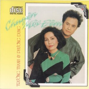 3582. Phuong Dung & Truong Thanh - Chuyen mot dem - Truong Thanh CD 16