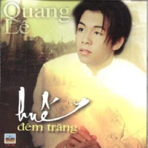 3595. Quang Le - Hue dem trang - 2004