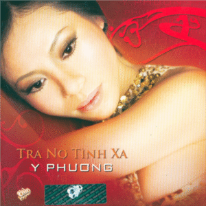 3636. Y Phuong - Tra no tinh xa - 2007