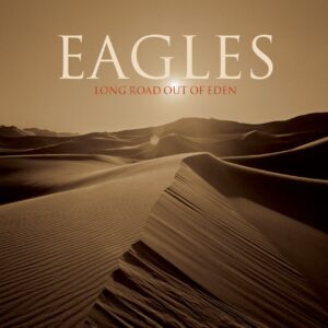 3651. Eagles - Long Road out of Eden